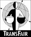 TransFair, das alte Gütesiegel für fair gehandelte Produkte